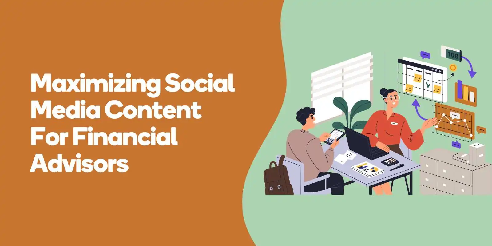 Maximizing Social Media Content for Financial Advisors