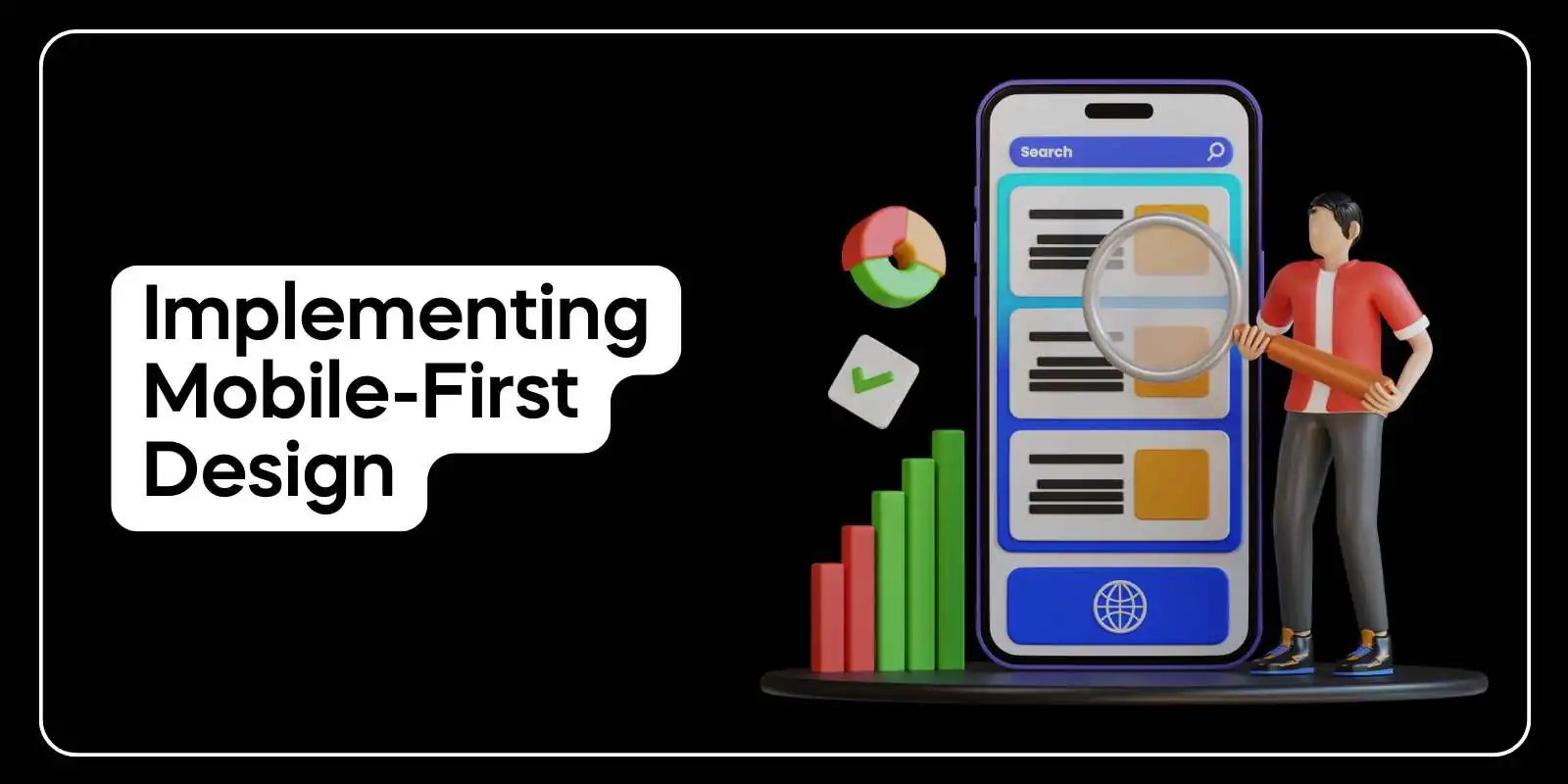 Implementing Mobile-First Design